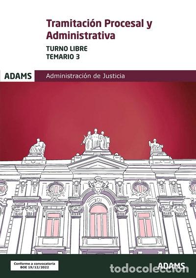B&uuml;cher: Temario 3 Tramitaci&oacute;n Procesal y Administrativa, turno libre- 9788411164535