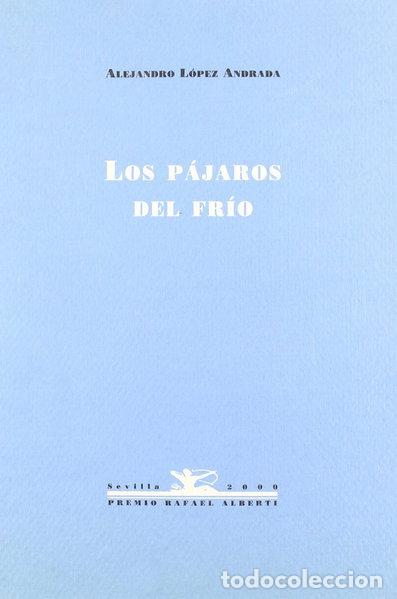 Libri di seconda mano: Los p&aacute;jaros del fr&iacute;o- 9788489371927