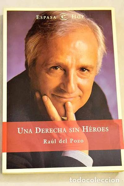 Libros: Una derecha sin h&eacute;roes- 9788423977703