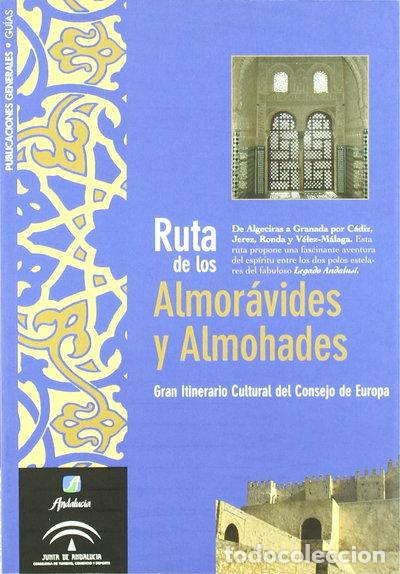 Libros: Ruta de los almor&aacute;vides y almohades- 9788496395138