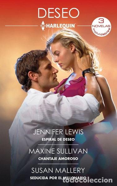 Libros: Espiral de deseo / Chantaje amoroso / Seducida por el millonario- 9788410745278