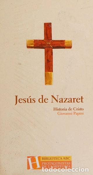 Libros: Jes&uacute;s de Nazaret- 8424499290148