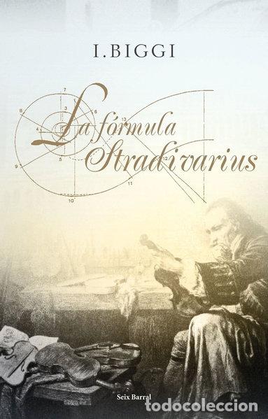 Libros: La f&oacute;rmula Stradivarius- 9788432231650