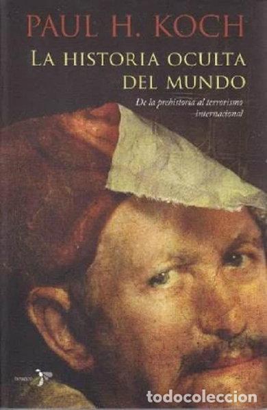 B&uuml;cher: La Historia Oculta del Mundo- 9788484531722