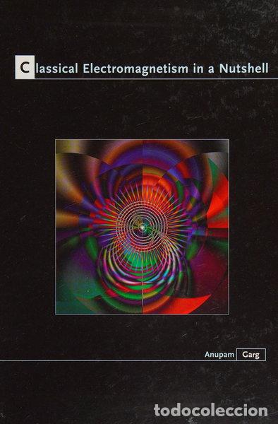 Libros: Classical Electromagnetism in a Nutshell- 9780691130187