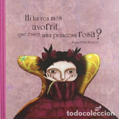 Livres: &iquest;Hi ha res m&eacute;s avorrit que &eacute;sser una princesa rosa?- 9788492595747