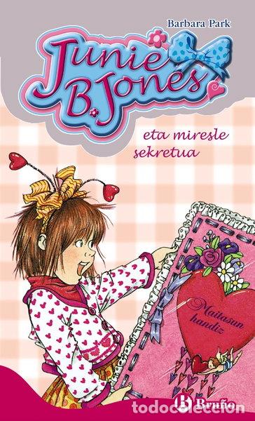 Livres: Junie B. Jones eta miresle sekretua- 9788421689684
