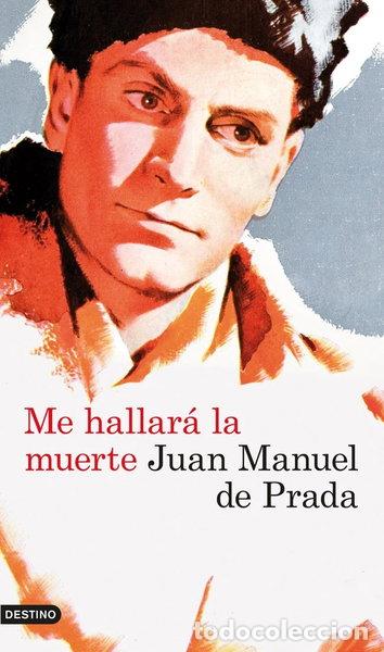 Libros: Me hallar&aacute; la muerte- 9788423339211