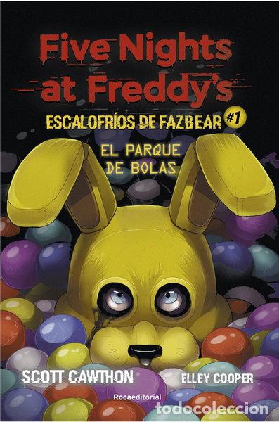 Libros: Five Nights at Freddy's. El parque de bolas- 9788418557804