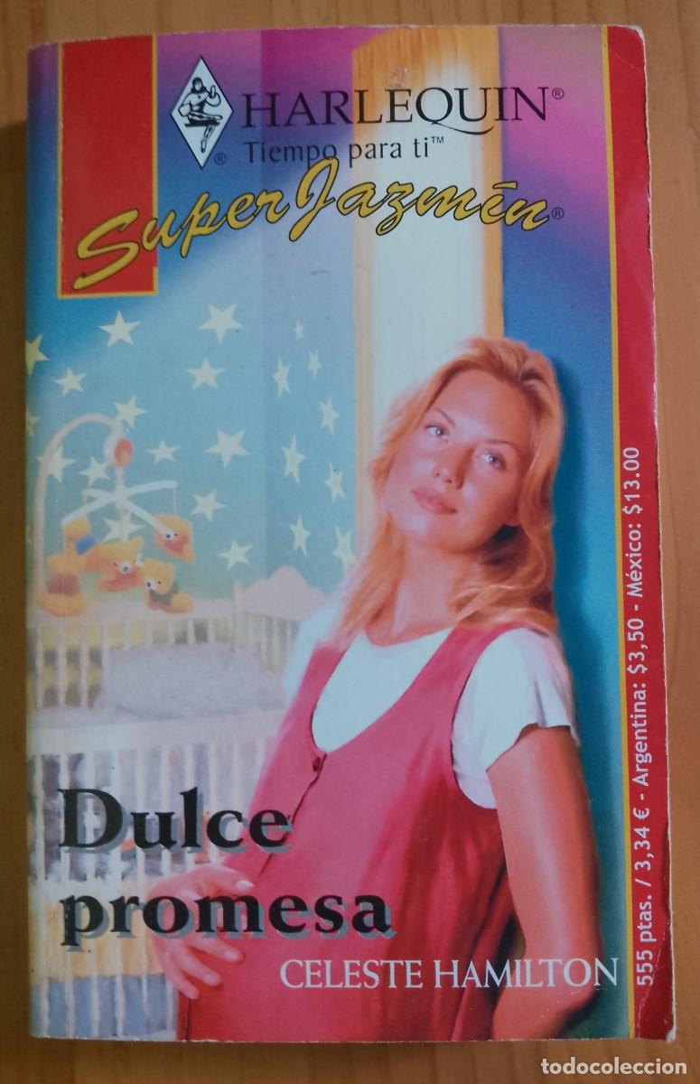 Libros: DULCE PROMESA - CELESTE HAMILTON