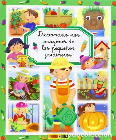 Libros: Diccionario por im&aacute;genes de los peque&ntilde;os jardineros- 9788490244999