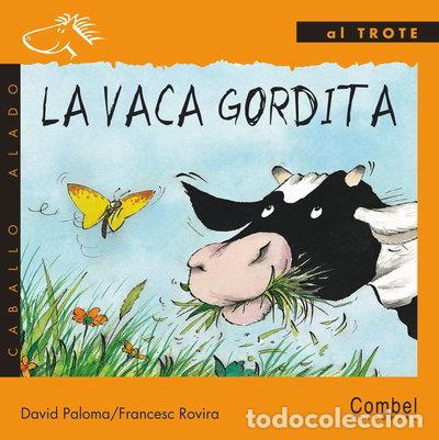 Libri di seconda mano: La vaca gordita- 9788478644117