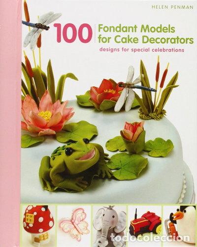 Livros em segunda m&atilde;o: 100 Fondant Models for Cake Decorators- 9781845434052