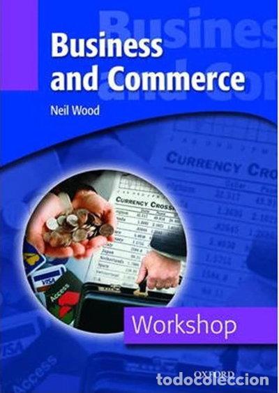 Libri di seconda mano: Business and Commerce Workshop- 9780194388252
