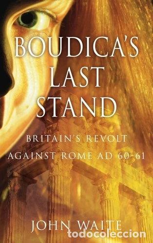 books: Boudica's Last Stand- 9780752459097
