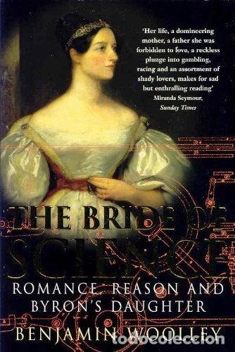 Libri di seconda mano: The Bride of Science: Romance, Reason and Byron's Daughter- 9780330484497