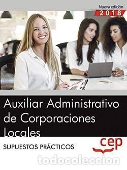 Libri di seconda mano: Auxiliar Administrativo de Corporaciones Locales. Supuestos Pr&aacute;cticos- 9788417674199