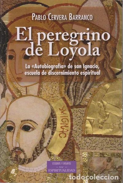 Libri di seconda mano: El peregrino de Loyola- 9788422019961