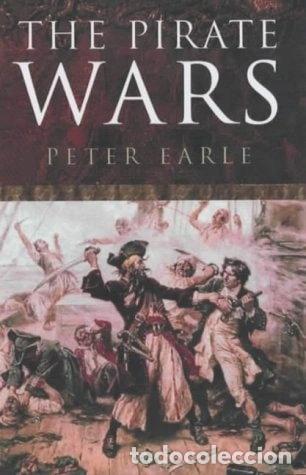 Livres: The Pirate Wars : Pirates Vs. the Legitimate Navies of the World- 9780413759009
