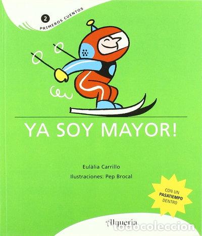 Livres: Ya soy mayor- 9788492817078