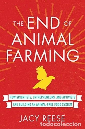 Livres: The End of Animal Farming- 9780807019450