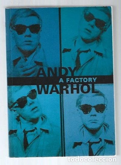 Livres: Andy Warhol: A Factory- 9788495216045