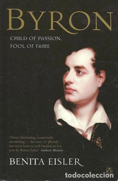 Livros em segunda m&atilde;o: Byron: Child of Passion, Fool of Fame- 9780140170764