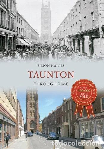 Livros em segunda m&atilde;o: Taunton Through Time- 9781445616445