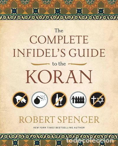 Libros: The Complete Infidel's Guide to the Koran- 9781596981041