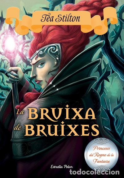 Libros: La bruixa de bruixes- 9788491370215