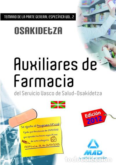 Livros em segunda m&atilde;o: Auxiliares de Farmacia, Servicio Vasco de Salud-Osakidetza. Temario de la par...- 9788467677867