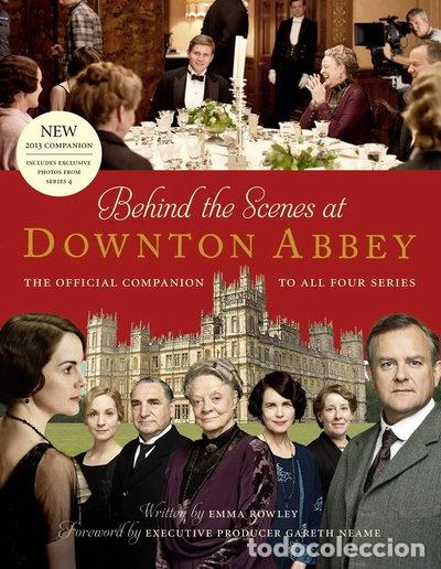 Libros: Behind the Scenes at Downton Abbey- 9780007523665