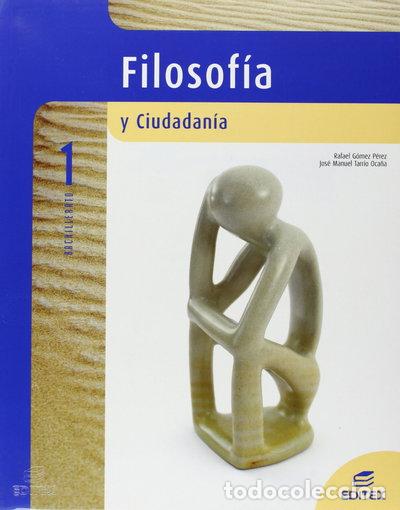 Libros: Filosof&iacute;a y ciudadan&iacute;a 1&ordm; Bachillerato- 9788497713368