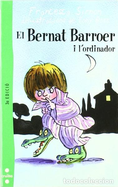 Libros: El Bernat Barroer i l'ordinador- 9788466104814