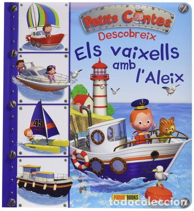 Libros: Petits Contes Descobreix els vaixells amb l'Aleix- 9788490943793