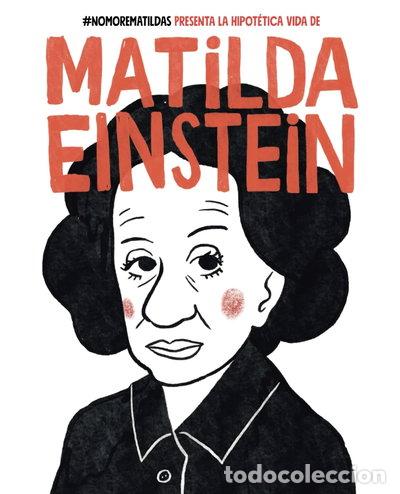 Libros: La hipot&eacute;tica vida de Matilda Einstein- 9788409256662