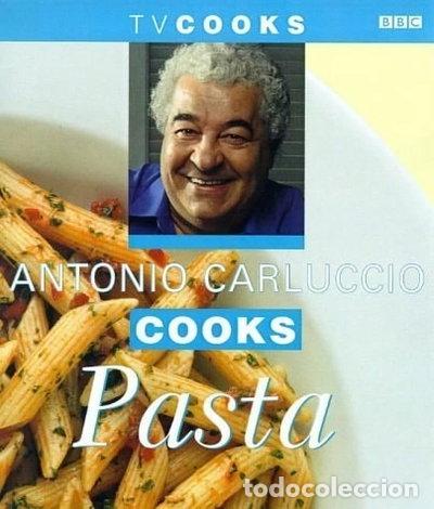 Libros: Antonio Carluccio Cooks Pasta- 9780563384557