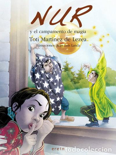 Libros: Nur y el campamento de magia- 9788497466455
