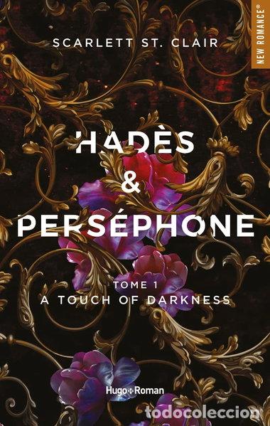 Libros: Hades et Pers&eacute;phone - Tome 01: A touch of darkness- 9782755696073