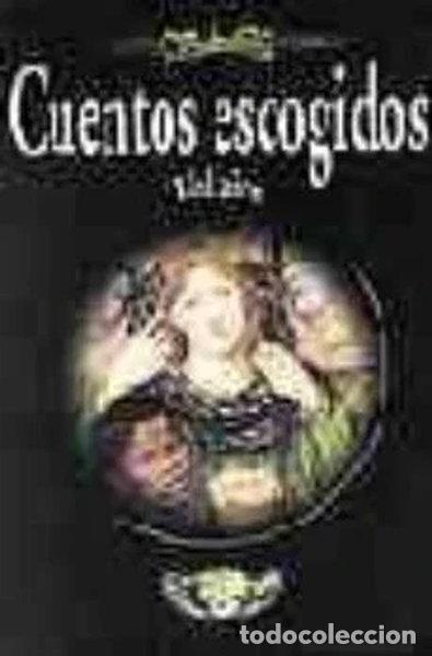 B&uuml;cher: Cuentos Escogidos- 9788484610991