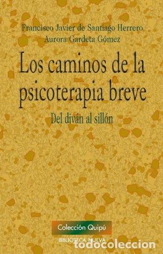 B&uuml;cher: Los caminos de la psicoterapia breve- 9788499401911