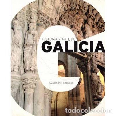 Libros: Historia y arte de Galicia- 9788469742822