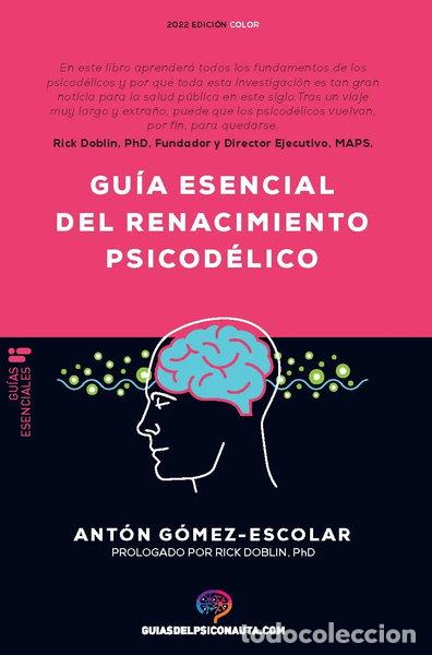 Libros: Gu&iacute;a esencial del renacimiento psicod&eacute;lico- 9788418943188