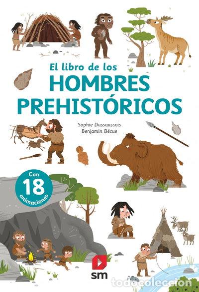 Libros: El libro de los hombres prehist&oacute;ricos- 9788413188379