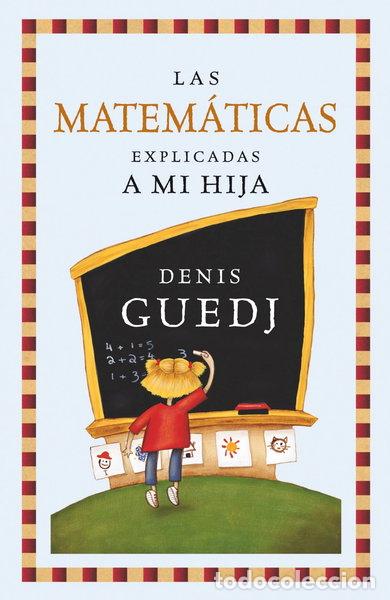 Livros em segunda m&atilde;o: Las matem&aacute;ticas explicadas a mi hija- 9788449322235