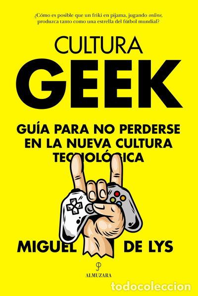 Libros: Cultura Geek- 9788411315142