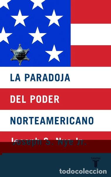 Libros: La paradoja del poder norteamericano- 9788430604937
