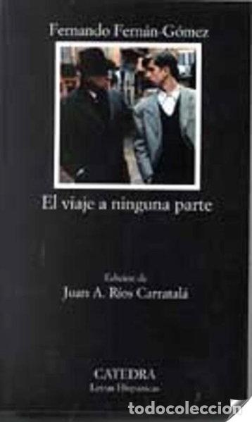 Libros: El viaje a ninguna parte- 9788437619750