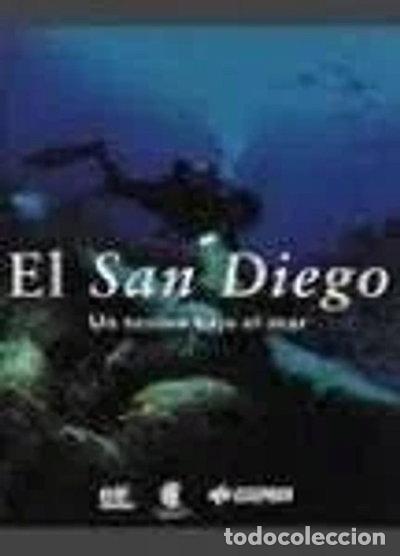 Libros: El San Diego: Un tesoro bajo el mar- 9788460829850