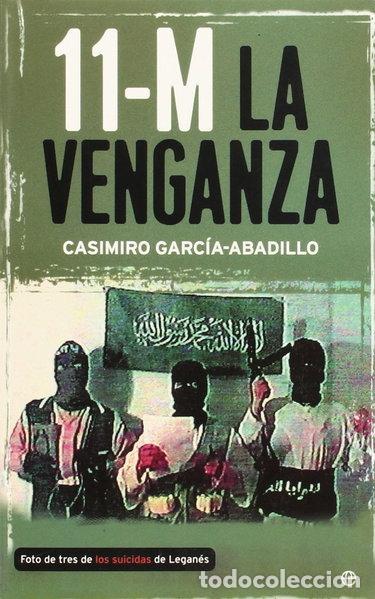 Libros: 11-M. La venganza- 9788497342759